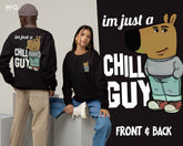 I'm Just A Chill Guy Sweatshirt Funny Viral Meme Dog Crewneck Pullover